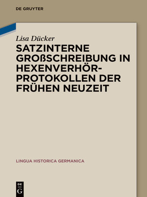 cover image of Satzinterne Großschreibung in Hexenverhörprotokollen der Frühen Neuzeit